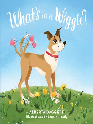 cover image of What's In a Wiggle?